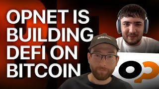 How Opnet Will Revive Bitcoin-Fi with Danny and Chad - Founders of Opnet | #46