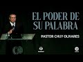 chuy olivares el poder de su palabra