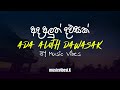 අද අලුත් දවසක් ada aluth davasak music vibes