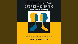 Chapter 9: Spies in the World of Fiction.11 - The Psychology of Spies and Spying