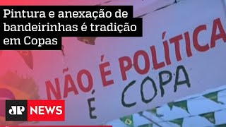 Aviso “não é política” em bandeiras do Brasil em enfeite de rua para Copa do Mundo repercute