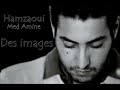 new hamzaoui med amine des images