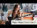 Fury - Muse (Bass Cover)