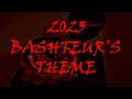 BASHTEUR'S THEME 2023