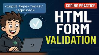 HTML Form Validation Tutorial – Live Coding Practice with HTML5 Input Validation and CSS Feedback