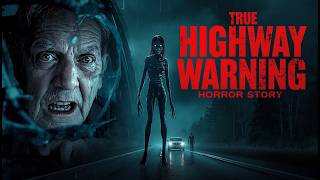 True Dark Highway Horror Stories