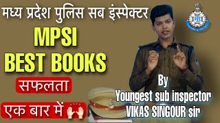 MPSI New vacancy | Best books |  | by youngest sub inspector VIKAS SINGOUR | MP POLICE |
