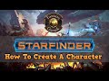 How To Create A Character In Starfinder - Fantasy Grounds Tutorial