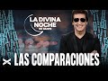 Las Comparaciones - La Divina Noche de Dante Gebel