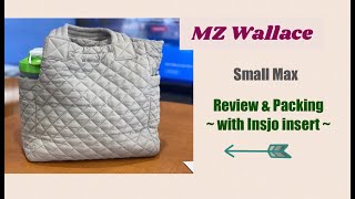 MZ Wallace Small Max in Fog | Review and Packed with the Insjo Insert