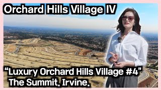 오챠드 힐스 4차 분양 Preview 는 이영상 하나로!! l 얼바인 ㅣOrchard Hills Village IV