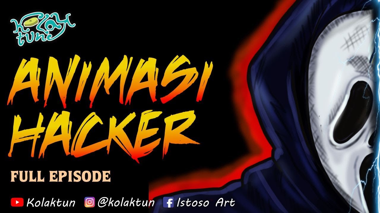 Animasi Hacker Indonesia Full Episode Hacker Youtube