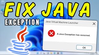 How to Fix A Java Exception Has Occurred Error in Windows 11/10