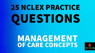 NCLEX Practice Questions on the NCLEX | NCLEX Review Concepts | Management of Care plus