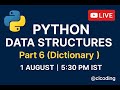 Python Data Structures | Part 6 | Dictionary
