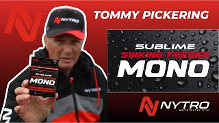 Tommy Pickering introduces Sublime Sinking Feeder Mono