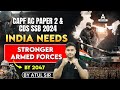 India Needs Stronger Armed Forces by 2047 | Capf Ac Paper 2 | CDS SSB 2024 | Defence Adda247