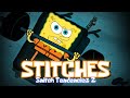 STITCHES (SpongeBob Music Video) Pt 2