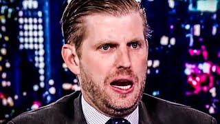 Eric Trump Says It’s “Sickening” That Kids Use Their Parent’s Names To Get Rich