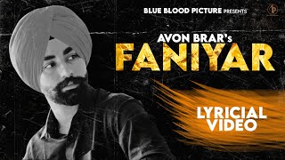 Faniyar (Lyrical) : Avon Brar | Bravo | New Punjabi Songs 2021 | Punjabi Songs 2021 | Gurlez Bandit