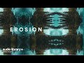 Erosion - KV [Audio Library Release] · Free Copyright-safe Music