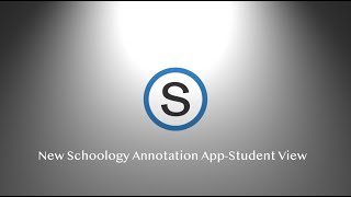 New Schoology Annotation App Student View