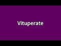 Vituperate Meaning