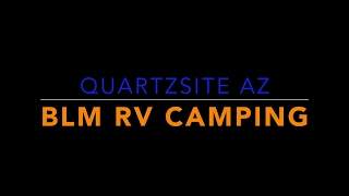 Quartzsite Arizona BLM Camping and RV Parks