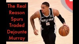 The Real Reason Spurs Traded Dejounte Murray