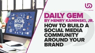 How To Build a Social Media Community Around Your Brand with Sarah Moore