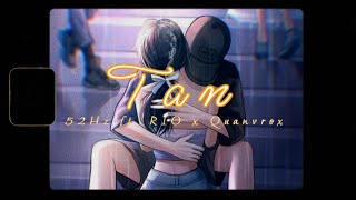 Tan - 52Hz x RIO x Quanvrox「Lofi Ver.」/ Official Lyrics Video