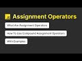 Assignment Operators in Javascript | Javascript Tutorial For Beginners