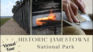 HISTORIC JAMESTOWN * NATIONAL PARK * VIRTUAL TOUR of James Towne