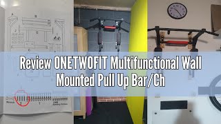 Review ONETWOFIT Multifunctional Wall Mounted Pull Up Bar/Chin Up bar, Dip Station for Indoor Home G