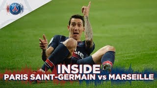 INSIDE - PARIS SAINT-GERMAIN vs OLYMPIQUE DE MARSEILLE