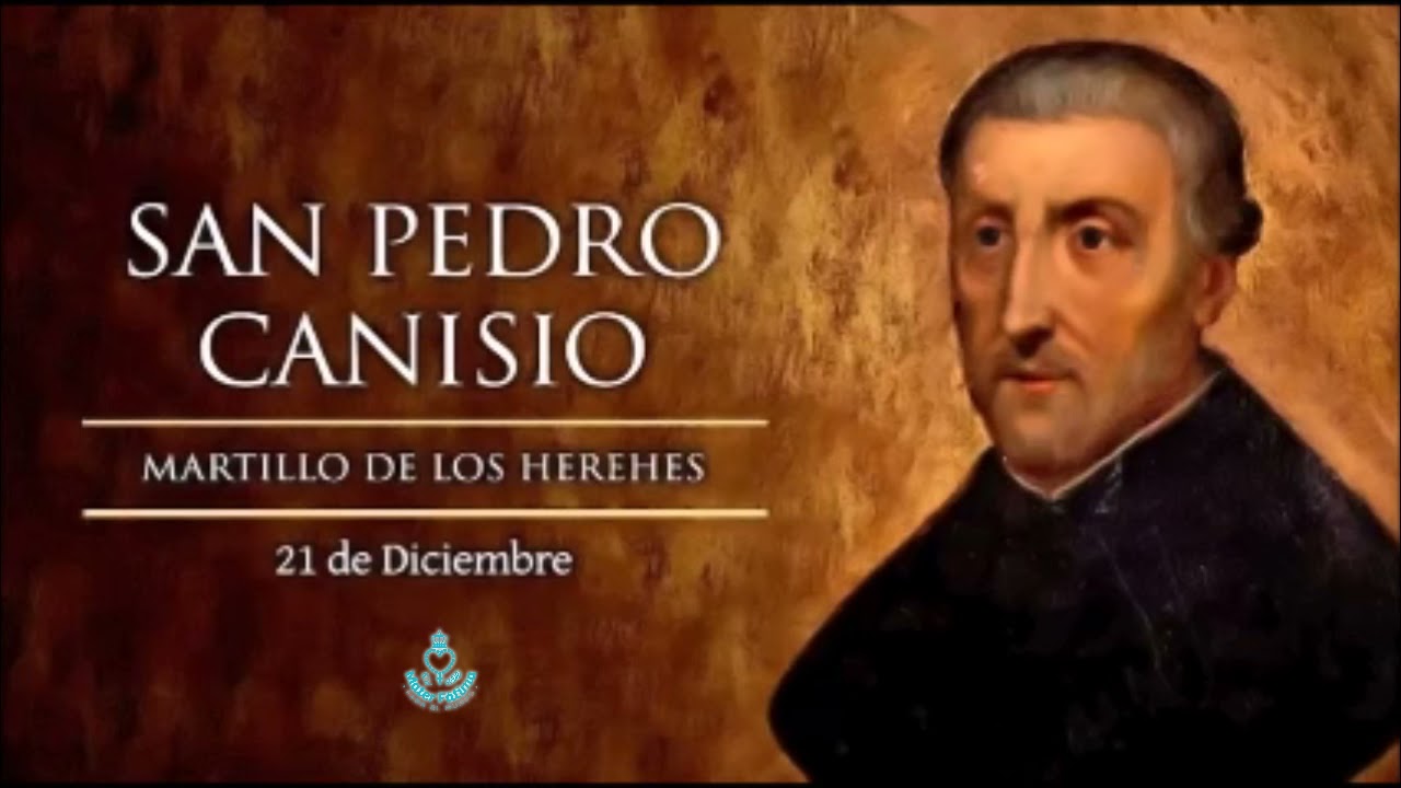 San Pedro Canisio 21 - YouTube