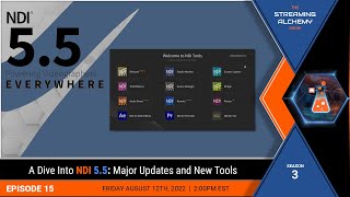 A Dive into NDI 5.5: Major Updates and New Tools