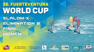 Slalom-X Elimination 8 Final - Women - Fuerteventura World Cup 2024 | PWA World Tour