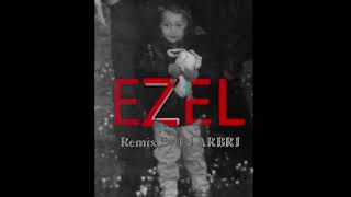 EZEL - Relax Version ( by.  DJ ARBRI )