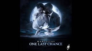 #Marcellas - One Last Chance #WhatsLove