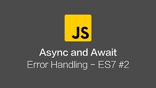 Async and Await #2 - Error Handling