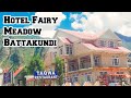 Hotel Fairy Meadow Battakundi Naran Review ||khagan valley ||