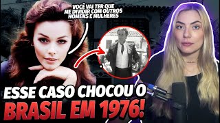 ELA TEVE A VIDA TIRADA POR QUERER VIVER À SUA MANEIRA | O Caso de Ângela Diniz