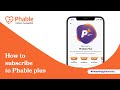 How To Subscribe to Phable Plus | Specialised Subscriptions @ just ₹49