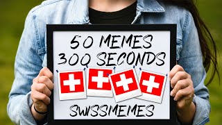 50 memes in 300 seconds - Swissmemes
