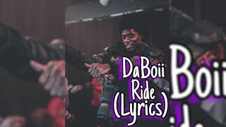 DaBoii - Ride (lyrics)