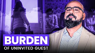 The Unspoken Burden of Uninvited Guests | Junaid Akram Clips