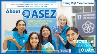 ASEZ, những người tạo nên sự thay đổi- Tương lai bắt đầu từ đây