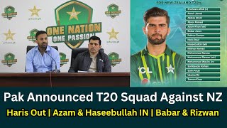 Pak Announced T20 Squad Against NZ | Haris Out | Azam & Haseebullah IN | Babar & Rizwan