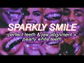 ⚜️STRAIGHT & WHITE TEETH Subliminal + perfect jaw & healthy oral cavity {XT-01}